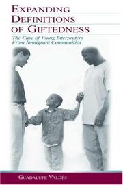 Cover of: Expanding Definitions of Giftedness: The Case of Young Interpreters From Immigrant Communities (The Educational Psychology Series)