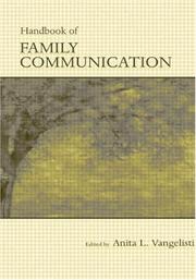 Cover of: Handbook of Family Communication (Lea's Communication Series)