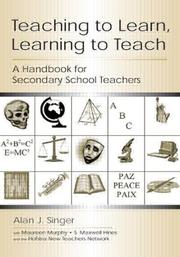 Cover of: Teaching to Learn, Learning to Teach: A Handbook for Secondary School Teachers