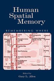 Human Spatial Memory by Gary L. Allen