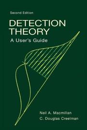 Detection theory by Neil A. Macmillan, C. Douglas Creelman