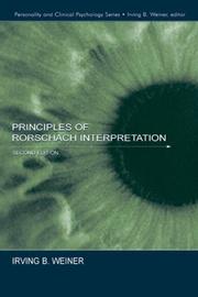 Cover of: Principles of Rorschach Interpretation (Volume in Lea's Personality and Clinical Psychology Series) by Weiner, Irving B.