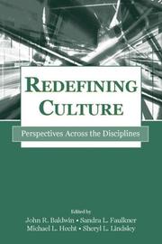 Cover of: Redefining Culture: Perspectives Across the Disciplines (Lea's Communication Series) (Lea's Communication Series)