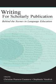 Cover of: Writing for scholarly publication: behind the scenes in language education