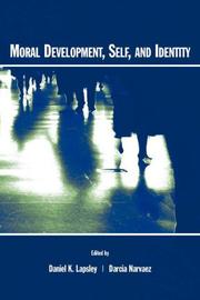 Cover of: Moral Development, Self, and Identity
