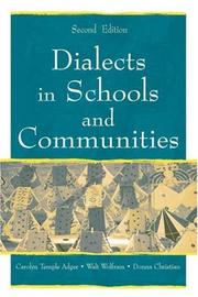 Cover of: Dialects in Schools and Communities by Carolyn Temple Adger, Walt Wolfram, Donna Christian