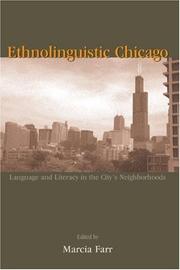 Cover of: Ethnolinguistic Chicago by [edited by] Marcia Farr.