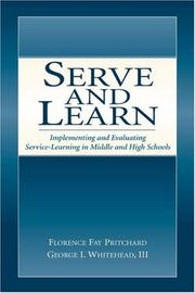 Cover of: Serve and Learn by Florence Fay Pritchard, George I. Whitehead, III