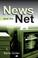 Cover of: News and the Net