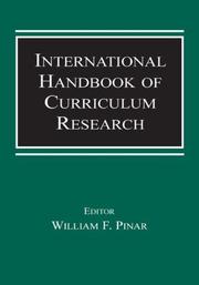 International Handbook of Curriculum Research (Studies in Curriculum Theory) by William F. Pinar