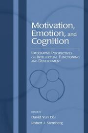 Cover of: Motivation, Emotion, and Cognition by 