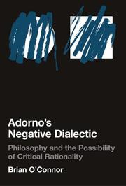 Cover of: Adorno's Negative Dialectic by Brian O'Connor