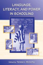 Cover of: Language, literacy, and power in schooling by edited by Teresa L. McCarty.