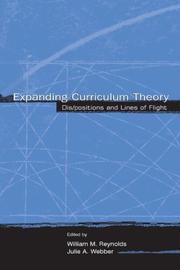 Cover of: Expanding Curriculum Theory: Dis/positions and Lines of Flight (Studies in Curriculum Theory)