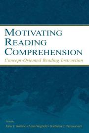 Cover of: Motivating Reading Comprehension: Concept-Oriented Reading Instruction