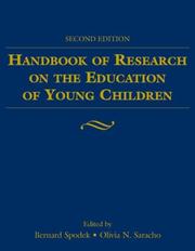 Cover of: Handbook of research on the education of young children / edited by Bernard Spodek, Olivia N. Saracho. by 