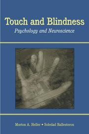 Cover of: Touch and Blindness: Psychology and Neuroscience