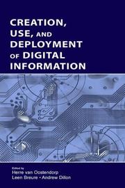 Cover of: Creation, Use, and Deployment of Digital Information