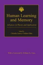 Cover of: Human learning and memory: advances in theory and application : the 4th Tsukuba International Conference on Memory