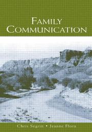 Cover of: Family Communication (Lea's Communication Series) by Chris Segrin, Jeanne Flora