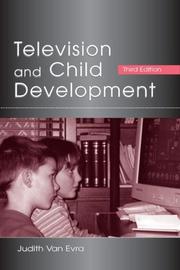 Television and child development by Judith Page Van Evra