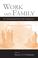 Cover of: Work and Family