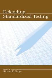 Cover of: Defending Standardized Testing by Richard P. Phelps