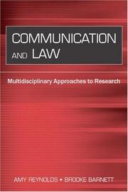 Cover of: Communication and law: multidisciplinary approaches to research