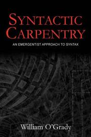 Cover of: Syntactic carpentry: an emergentist approach to syntax