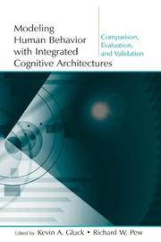 Cover of: Modeling Human Behavior With Integrated Cognitive Architectures by 
