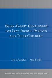 Cover of: Work-Family Challenges for Low-Income Parents and Their Children (Penn State University Family Issues Symposia Series)