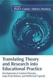 Cover of: Translating theory and research into educational practice by edited by Mark A. Constas, Robert J. Sternberg.