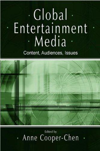Global Entertainment Media by Anne Cooper-Chen