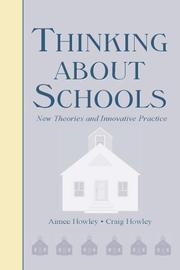 Cover of: Thinking About Schools: New Theories and Innovative Practice