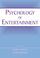 Cover of: Psychology of entertainment