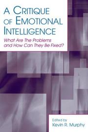 Cover of: Critique of Emotional Intelligence: What Are the Problems And How Can They Be Fixed? (Applied Psychology) (Series in Applied Psychology)