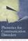 Cover of: Phonetics for Communication Disorders