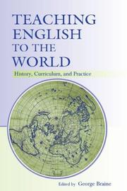 Cover of: Teaching English to the World: History, Curriculum, and Practice