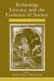 Cover of: Technology, Literacy, and the Evolution of Society: Implications of the Work of Jack Goody