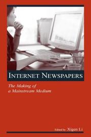 Cover of: Internet newspapers: making of a mainstream medium