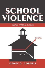 Cover of: School Violence:  Fears Versus Facts