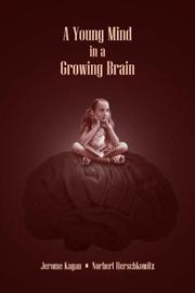 Cover of: Young Mind In A Growing Brain | Jerome Kagan