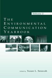 Cover of: The Environmental Communication Yearbook, Vol. 2 by Susan L. Senecah