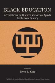 Cover of: Black Education: A Transformative Research and Action Agenda for the New Century