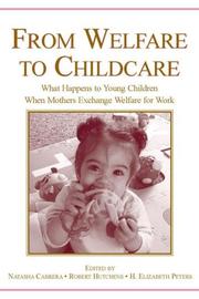 From welfare to child care by Natasha J. Cabrera, Elizabeth Peters