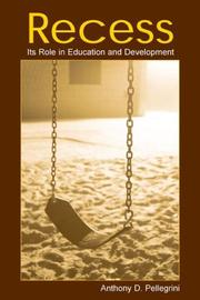 Cover of: Recess: Its Role in Education and Development (Developing Mind)