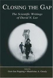 Cover of: Closing the Gap: The Scientific Writings of David N. Lee