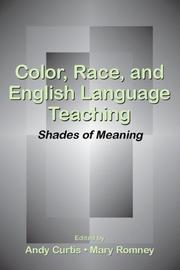 Cover of: Color, Race, And English Language Teaching: Shades of Meaning