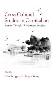 Cover of: Cross-Cultural Studies in Curriculum | 