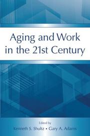 Cover of: Aging and Work in the 21st Century (Applied Psychology) by 